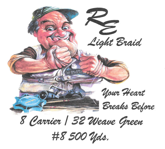 Re Light Braid 300 yds & 500 yards